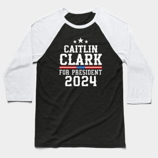 Catlin Clark 2024 For President Baseball T-Shirt